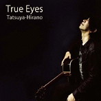 平野達也/True Eyes