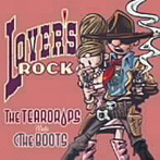 ティア・ドロップス/BOOTS/ラヴァーズ・ロック
