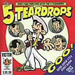 THE FIVE TEARDROPS/GOO！（紙ジャケット仕様）