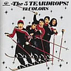 THE FIVE TEARDROPS/12 COLORS（紙ジャケット仕様）