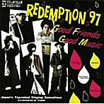 REDEMPTION 97/Good Friends Good Music