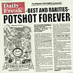 POTSHOT/POTSHOT FOREVER