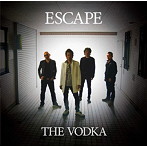 VODKA/エスケープ