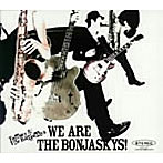 Tommy＆The Bonjaskys/We are The Bonjaskys！