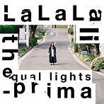 equal lights/LaLaLa-prima