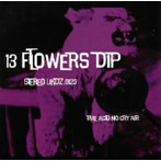 dip/13 TOWERS/13 FLOWERS（紙ジャケット仕様）