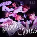 Super Break Dawn/Blood in Chains（Type-A）