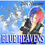 鳴瀬怜/BLUE HEAVENS（DVD付）