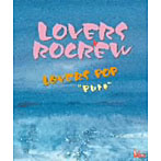 LOVERS ROCREW/LOVERS POP‘Pure’
