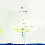 utaco/朝へ For morning