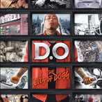 D.O/THE CITY OF DOGG