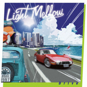 LIGHT MELLOW DRIVE