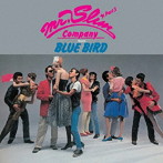 ミスター・スリム・カンパニー/PART 3:FROM BLUE BIRD