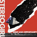 ステレオガール/Spirit ＆ Opportunity
