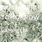Vampillia/Nostalgic Tomorrow