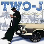 TWO-J/RIDIN’HIGH
