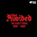 AVOIDED/THE EARLY YEARS 1998-2002