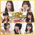 TEN6/大阪☆RASPBERRY