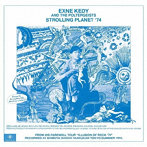 Exne Kedy And The Poltergeists/Strolling Planet ’74