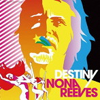 NONA REEVES/DESTINY（紙ジャケット仕様）