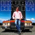 IKURA/ヒット・イット！