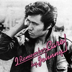ジョニー大倉/I Remember Carol by Johnny