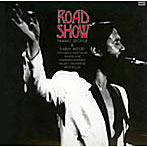柳ジョージ＆レイニーウッド/ROAD SHOW
