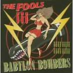 FOOLS/バビロン・ボンバーズ