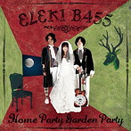 ELEKIBASS/Home Party Garden Party