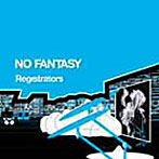 REGISTRATORS/NO FANTASY