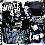 WHITE 4TH/THE PROGRESSIVE FORM