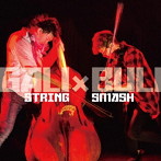 GALI×BULI/String Smash