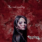 SLIVER./The sad reality