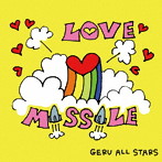 GERU ALL STARS/LOVE MISSILE