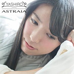 YASHIRO/Astraia