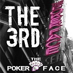 POKER FACE/POKERFACE THE 3RD