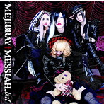 MEJIBRAY/MESSIAH.Bat（初回限定盤B）（DVD付）
