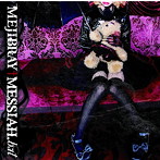 MEJIBRAY/MESSIAH.Bat