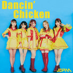 .BPM/Dancin’ Chicken ＜TYPE-C＞