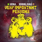 XKHALIVAS（SAGGA＆DELMONTE）/Very Important Persons