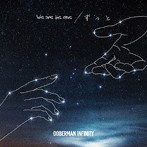 DOBERMAN INFINITY/We are the one/ずっと（初回生産限定盤）（DVD付）
