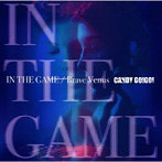 CANDY GO！GO！/IN THE GAME/Brave Venus（TYPE-B）