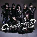 BUZZ-ER./CONNECTED（通常盤）
