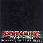 SCREAMING SYMPHONY/Screaming for HEAVY METAL