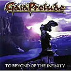 GAIA PRELUDE/To Beyond Of The Infinity