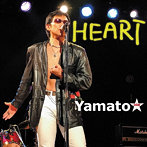 Yamato☆-yamatoxstar- a.k.a.ティーチャーヤマト/HEART