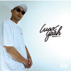 WAX from SD JUNKSTA/yeah