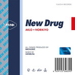 AKLO x NORIKIYO/New Drug