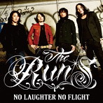 RUN’S/NO LAUGHTER NO FLIGHT