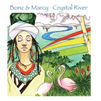 BONZ＆MARCY/CRYSTAL RIVER